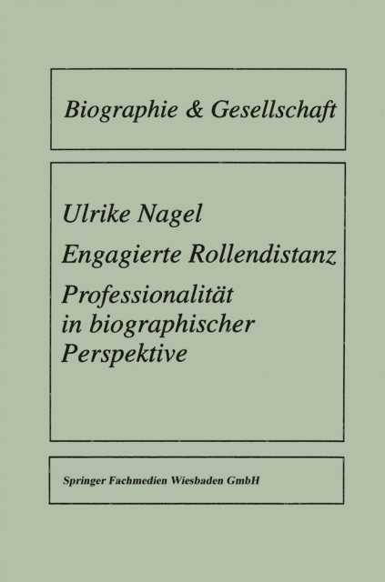 Ulrike Nagel - Engagierte Rollendistanz, E-bok
