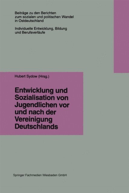 Hubert Sydow - Entwicklung und Sozialisation von Jugendlichen vor und nach der Vereinigung Deutschlands, E-bok