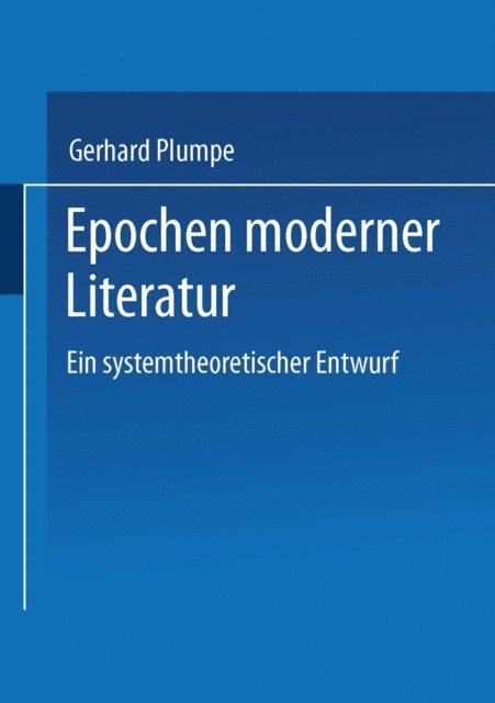 Gerhard Plumpe - Epochen moderner Literatur, E-bok