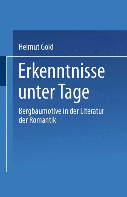 Helmut Gold - Erkenntnisse unter Tage, E-bok