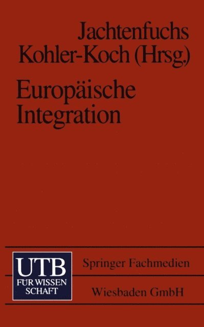 Markus Jachtenfuchs - Europäische Integration, E-bok