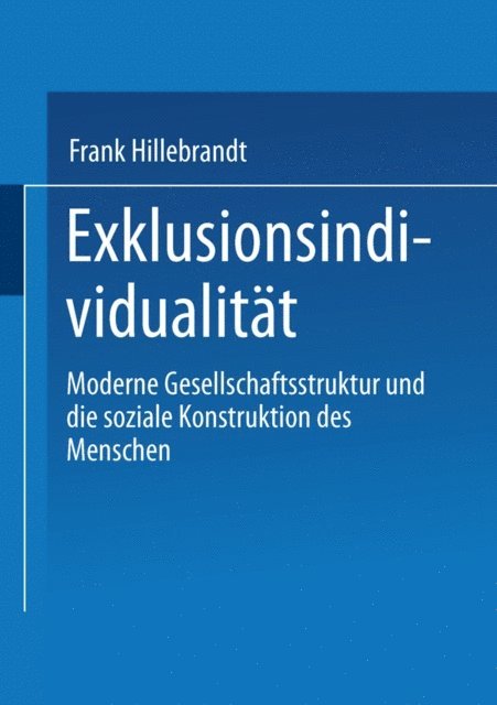 Frank Hillebrandt - Exklusionsindividualität, E-bok