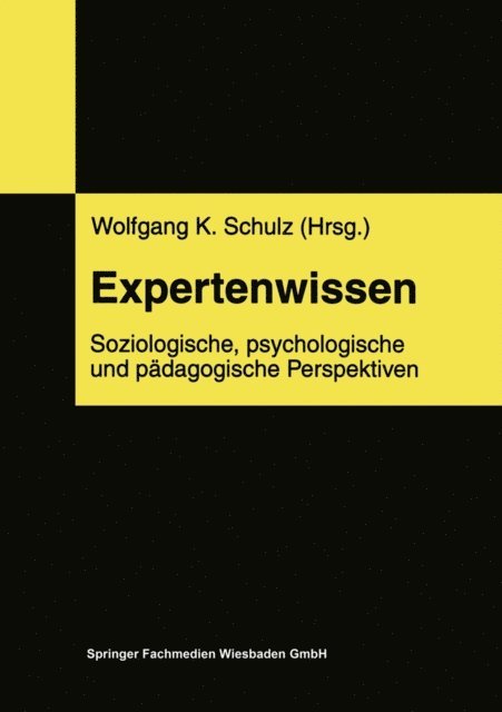Wolfgang Schulz - Expertenwissen, E-bok