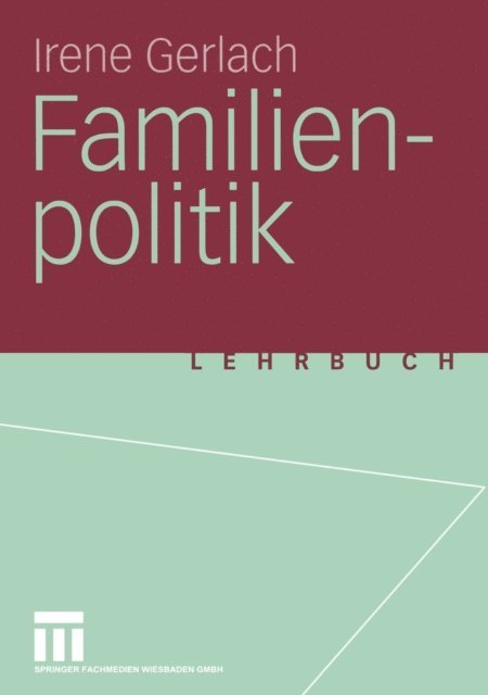 Irene Gerlach - Familienpolitik, E-bok