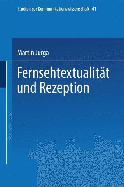 Martin Jurga - Fernsehtextualität und Rezeption, E-bok