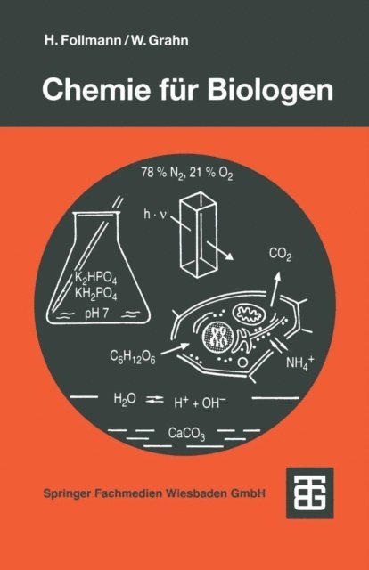 Walter Grahn, Hartmut Follmann - Chemie für Biologen, E-bok