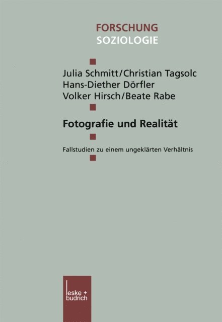 Beate Rabe, Volker Hirsch, Hans-Diether Dorfler, Christian Tagsold, Julia Schmitt - Fotografie und Realität, E-bok