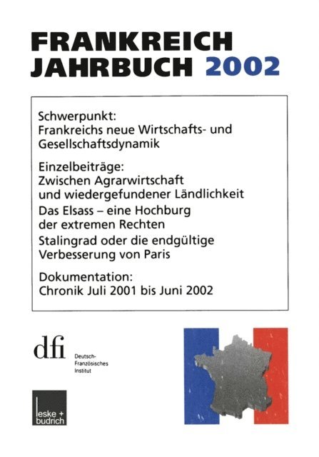 Wolfram Vogel, Henrik Uterwedde, Robert Picht, Ingo Kolboom, Adolf Kimmel, Marieluise Christadler, Hans Manfred Bock, Frank Baasner, Wolfgang Asholt, Lothar Albertin - Frankreich-Jahrbuch 2002, E-bok
