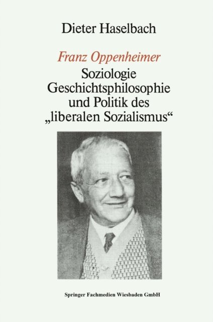 Dieter Haselbach - „Franz Oppenheimer“, E-bok