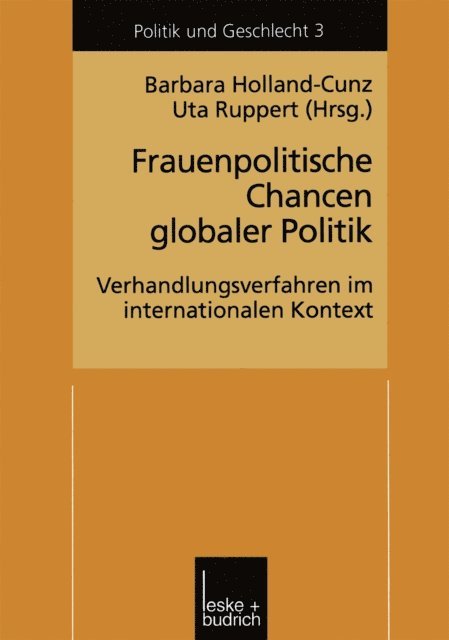 Uta Ruppert, Barbara Holland-Cunz - Frauenpolitische Chancen globaler Politik, E-bok