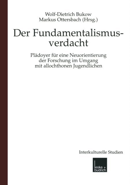 Markus Ottersbach, Wolf-Dietrich Bukow - Fundamentalismusverdacht, E-bok