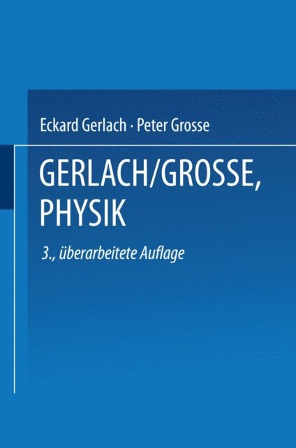 Peter Grosse, Eckard Gerlach - Physik, E-bok