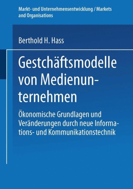 Berthold H. Hass - Geschäftsmodelle von Medienunternehmen, E-bok