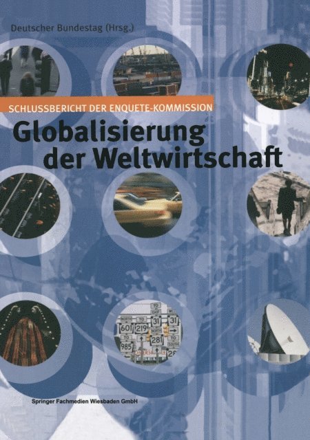 Deutscher Bundestag - Globalisierung der Weltwirtschaft, E-bok