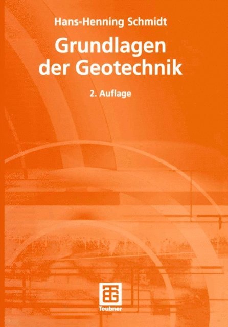 Hans-Henning Schmidt - Grundlagen der Geotechnik, E-bok