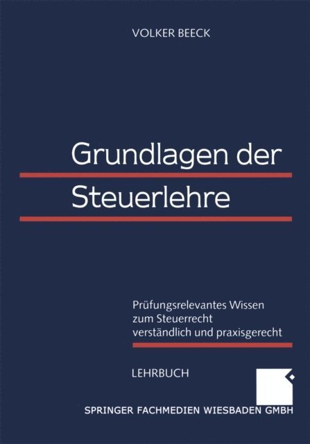 Volker Beeck - Grundlagen der Steuerlehre, E-bok