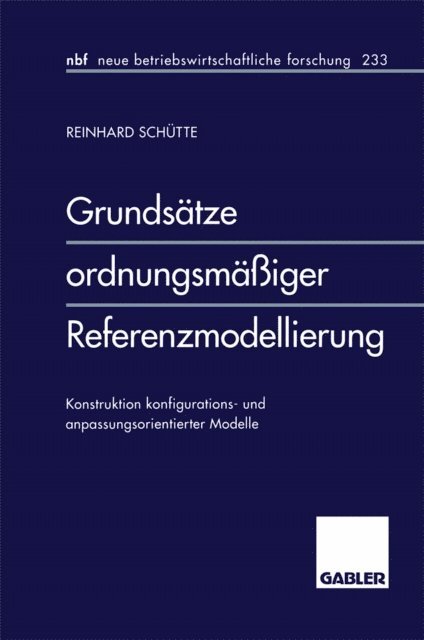Reinhard Schutte - Grundsätze ordnungsmäßiger Referenzmodellierung, E-bok