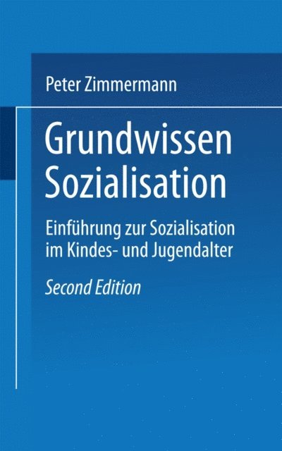 Peter Zimmermann - Grundwissen Sozialisation, E-bok