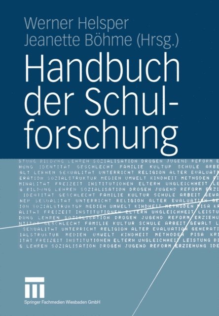 Jeanette Bohme, Werner Helsper - Handbuch der Schulforschung, E-bok