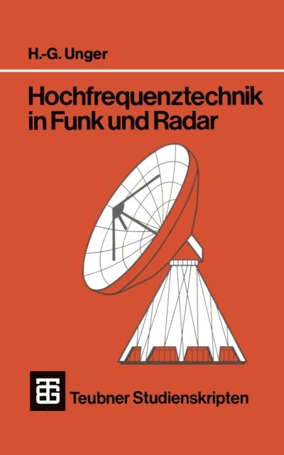 Hans-Georg Unger - Hochfrequenztechnik in Funk und Radar, E-bok