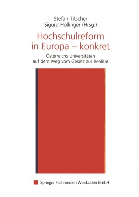 Sigurd Hollinger, Stefan Titscher - Hochschulreform in Europa — konkret, E-bok