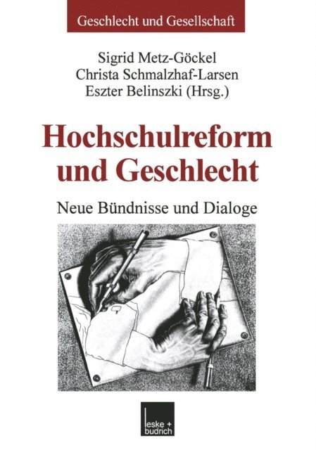 Eszter Belinszki, Christa Schmalzhaf-Larsen, Sigrid Metz-Gockel - Hochschulreform und Geschlecht, E-bok