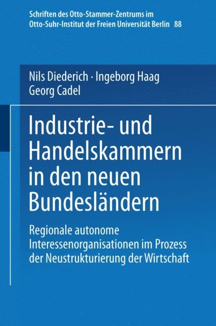 Georg Cadel, Ingeborg Haag, Nils Diederich - Industrie- und Handelskammern in den neuen Bundesländern, E-bok