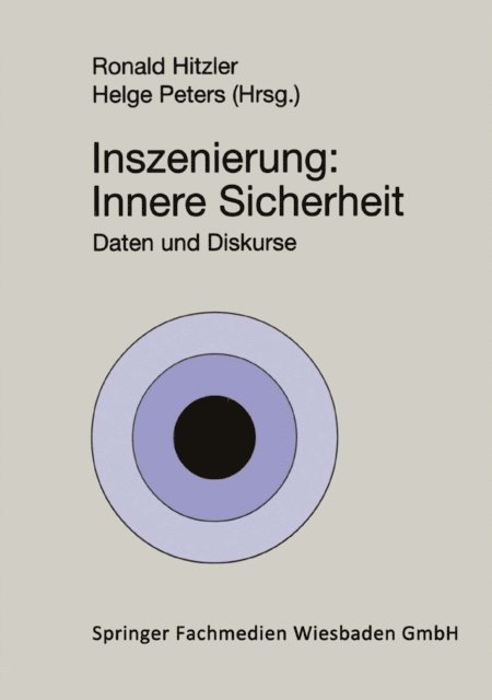 Helge Peters, Ronald Hitzler - Inszenierung: Innere Sicherheit, E-bok