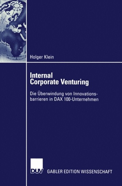 Holger Klein - Internal Corporate Venturing, E-bok