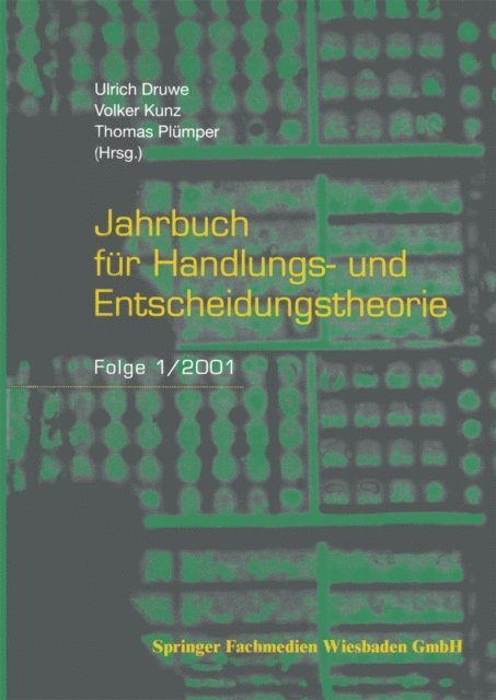 Thomas Plumper, Volker Kunz, Ulrich Druwe - Jahrbuch für Handlungs- und Entscheidungstheorie, E-bok