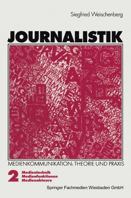 Siegfried Weischenberg - Journalistik, E-bok