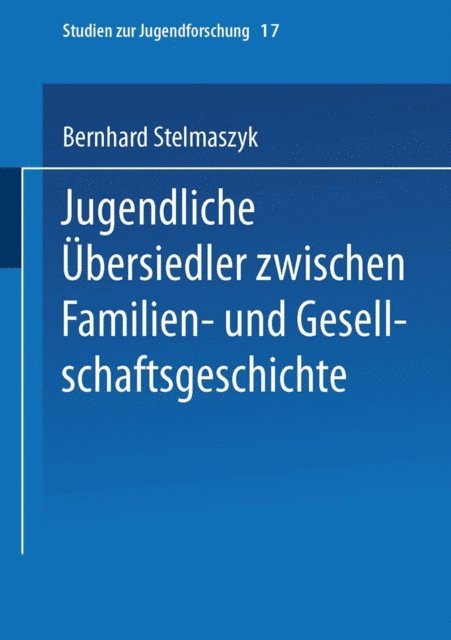 Bernhard Stelmaszyk - Jugendliche Übersiedler, E-bok