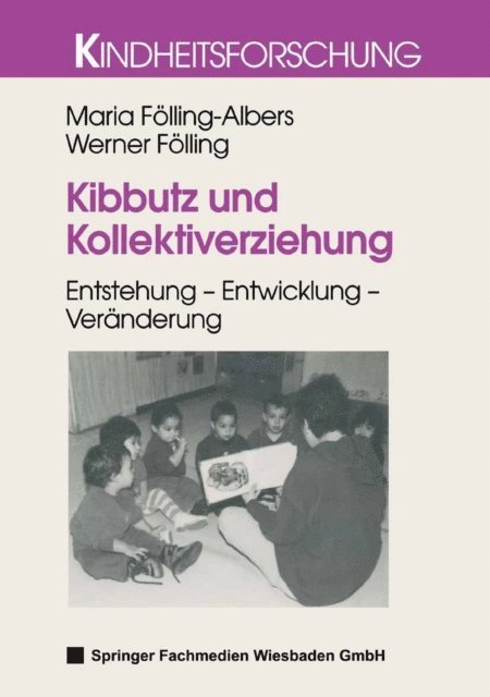 Werner Folling, Maria Folling-Albers - Kibbutz und Kollektiverziehung, E-bok