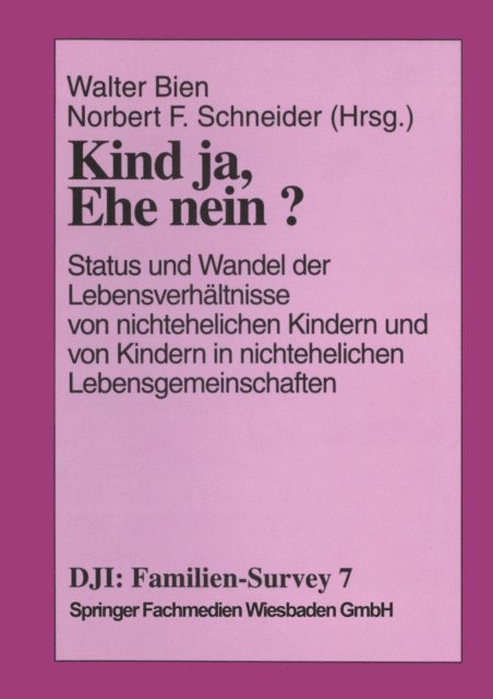 Norbert F. Schneider, Walter Bien - Kind ja, Ehe nein?, E-bok