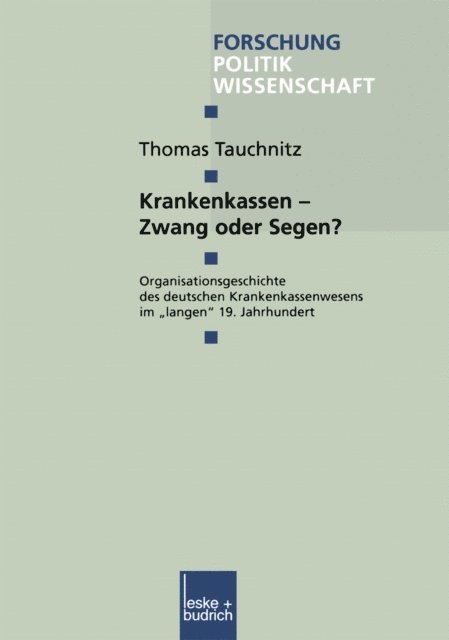 Thomas Tauchnitz - Krankenkassen — Zwang oder Segen?, E-bok
