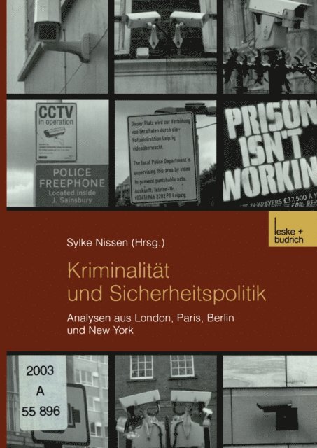 Sylke Nissen - Kriminalität und Sicherheitspolitik, E-bok