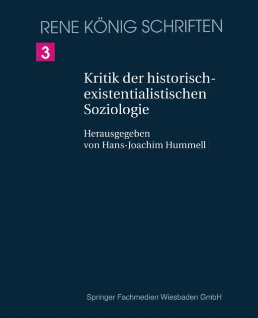 Rene Konig, Hans-Joachim Hummell - Kritik der historischexistenzialistischen Soziologie, E-bok