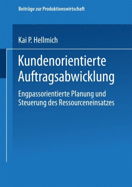 Kai P. Hellmich - Kundenorientierte Auftragsabwicklung, E-bok