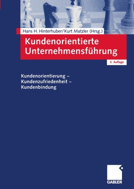 Kurt Matzler, Hans-H. Hinterhuber - Kundenorientierte Unternehmensführung, E-bok