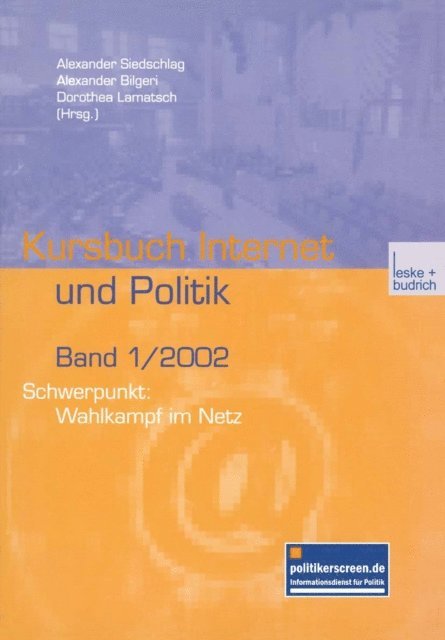 Dorothea Lamatsch, Alexander Bilgeri, Alexander Siedschlag - Schwerpunkt: Wahlkampf im Netz, E-bok