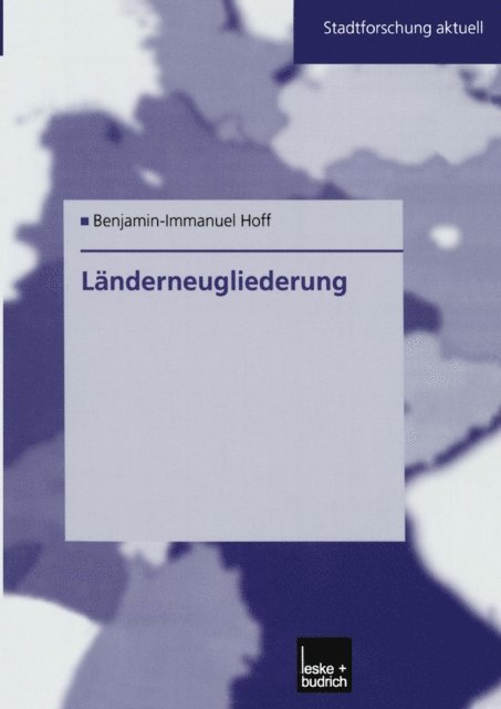 Benjamin-Immanuel Hoff - Länderneugliederung, E-bok