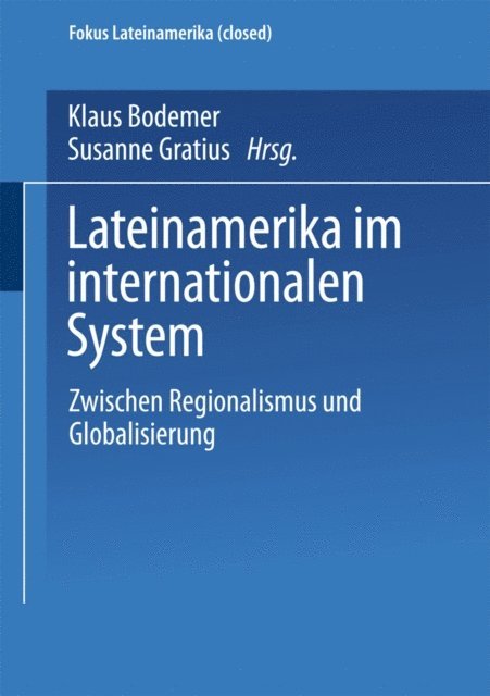 Susanne Gratius, Klaus Bodemer - Lateinamerika im internationalen System, E-bok