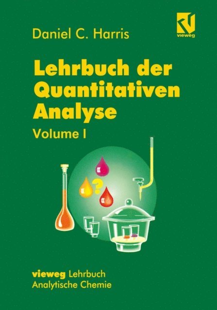 Daniel C. Harris - Lehrbuch der Quantitativen Analyse, E-bok