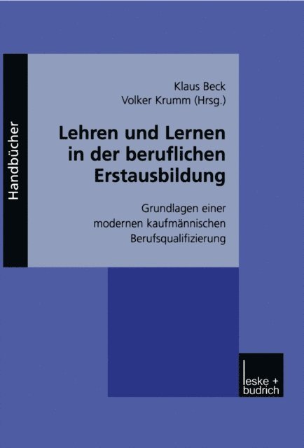 Volker Krumm, Klaus Beck - Lehren und Lernen in der beruflichen Erstausbildung, E-bok