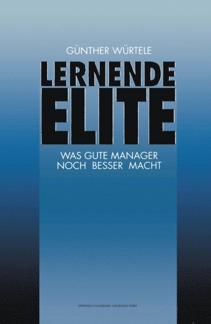 Gunter Wurtele - Lernende Elite, E-bok