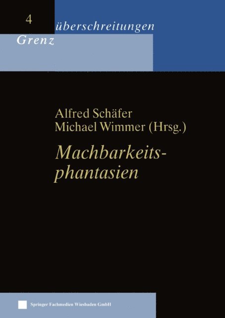 Michael Wimmer, Alfred Schafer - Machbarkeitsphantasien, E-bok