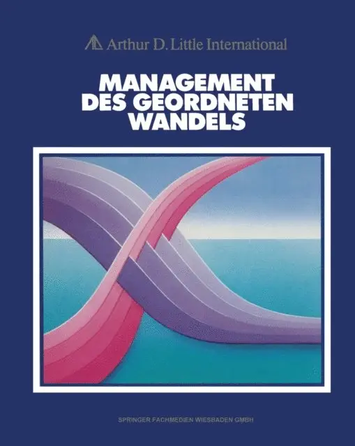 Arthur D. Little - Management des geordneten Wandels, E-bok. Tillgänglighet: Lägg i varukorg
