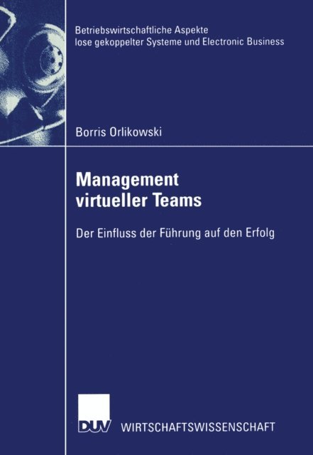 Borris Orlikowski - Management virtueller Teams, E-bok