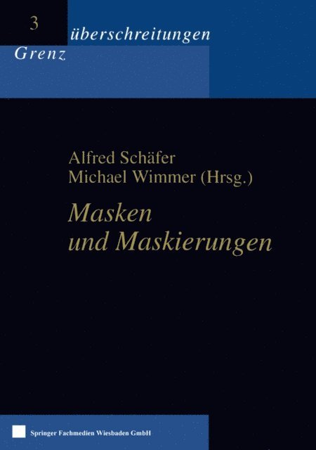 Michael Wimmer, Alfred Schafer - Masken und Maskierungen, E-bok