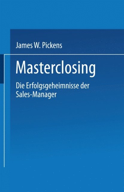 James W. Pickens - Masterclosing, E-bok